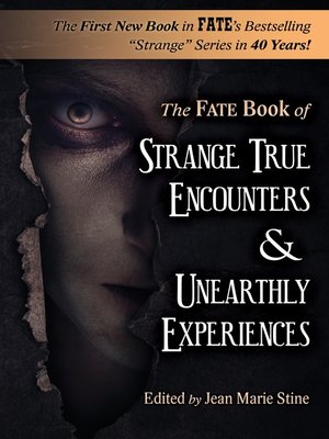 cover image of Strange True Encounters & Unearthly Experiences